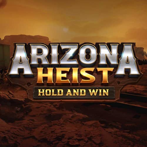 Arizona Heist: Hold and Win