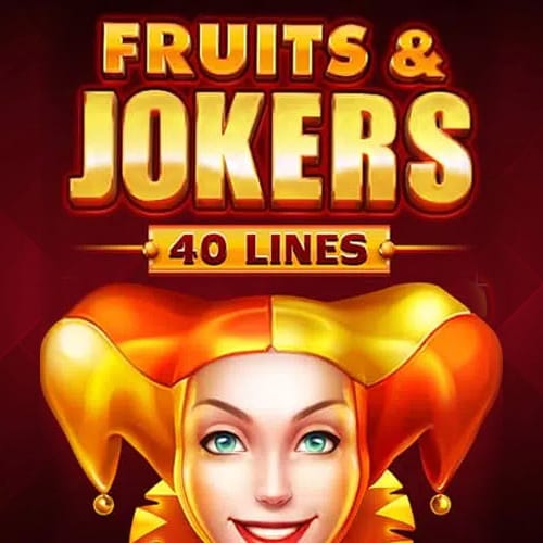 Fruits & Jokers: 40 lines
