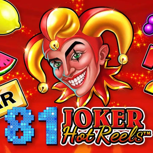81 Joker Hot Reels