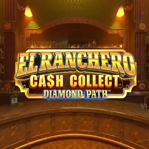 El Ranchero Cash Collect Diamond Path A1