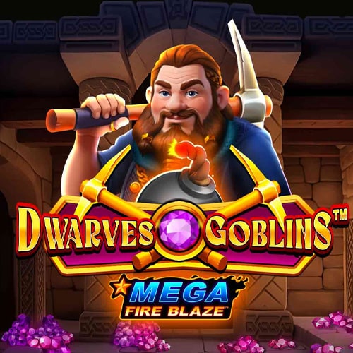 Mega Fire Blaze: Dwarves and Goblins