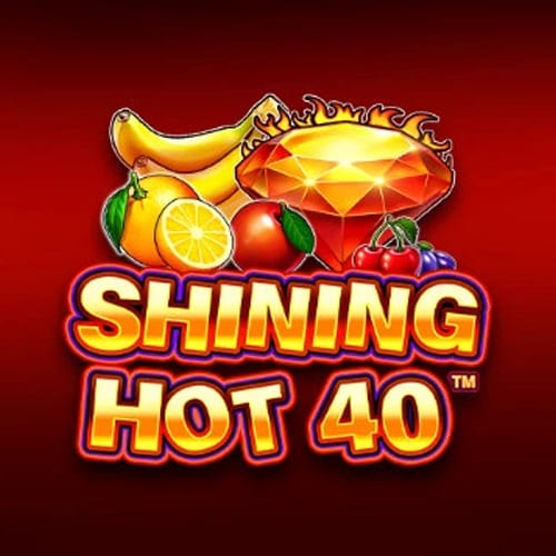 Shining Hot 40