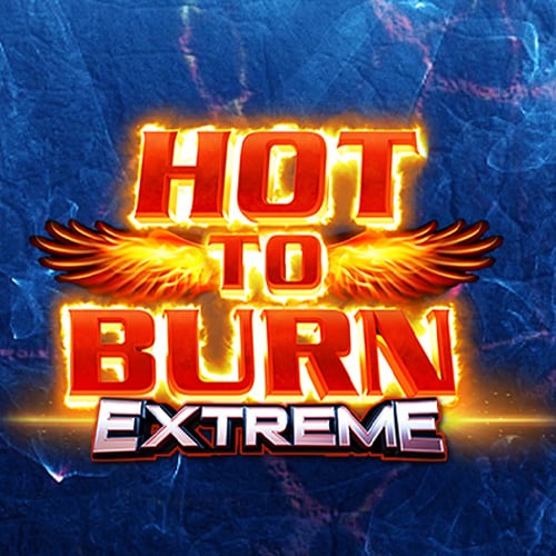 Hot to Burn Extreme
