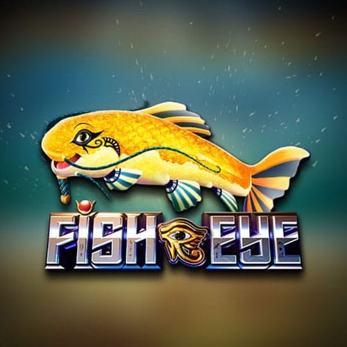 FISH EYE