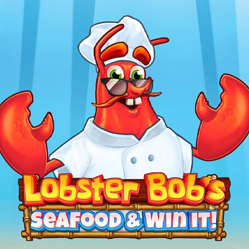 Lobster Bob's Sea Food and Win It