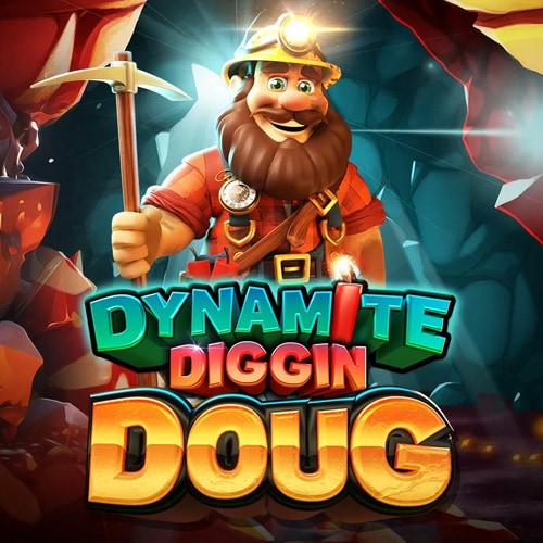 Dynamite Diggin Doug