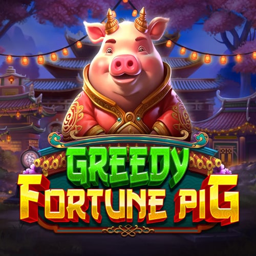 Greedy Fortune Pig
