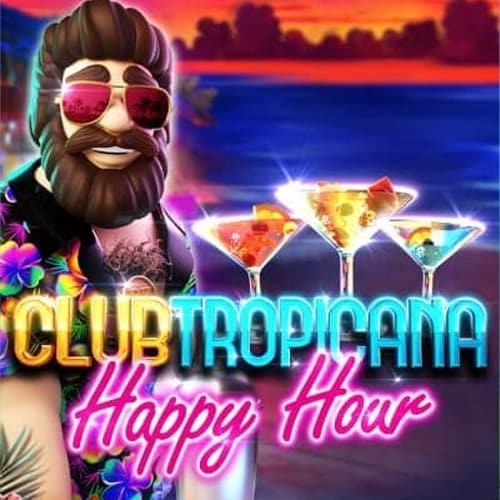 Club Tropicana - Happy Hour