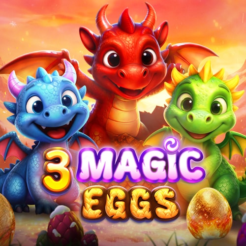 3 Magic Eggs