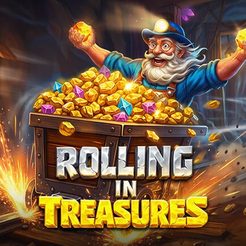 Rolling in Treasures
