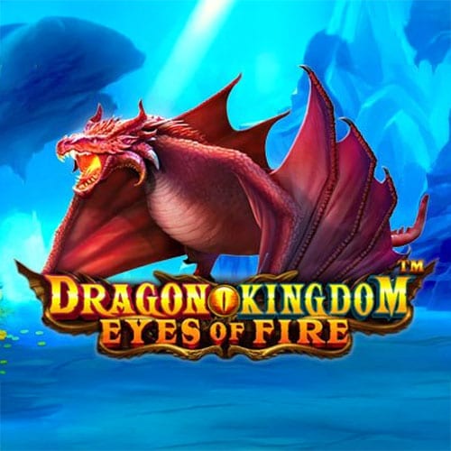 DRAGON KINGDOM EYES OF FIRE