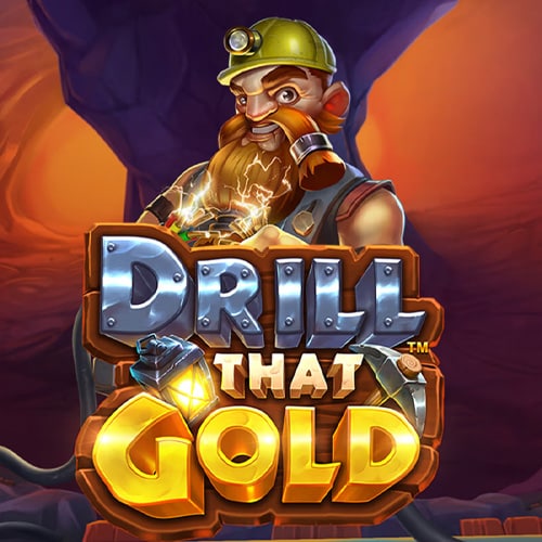 drill that gold