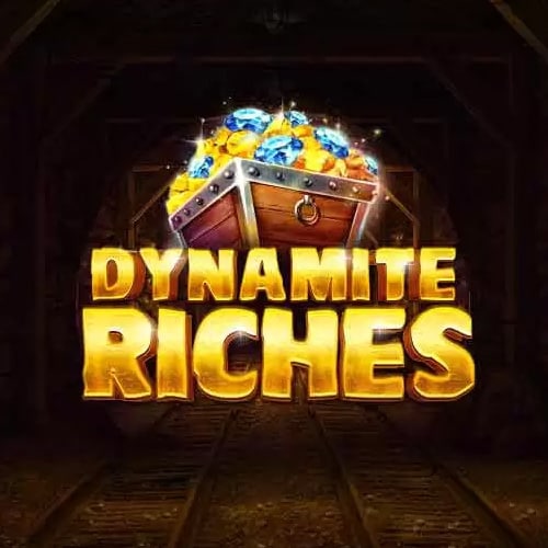 Dynamite Riches