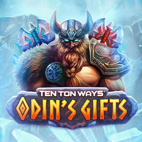 Ten Ton Ways Odin's Gifts