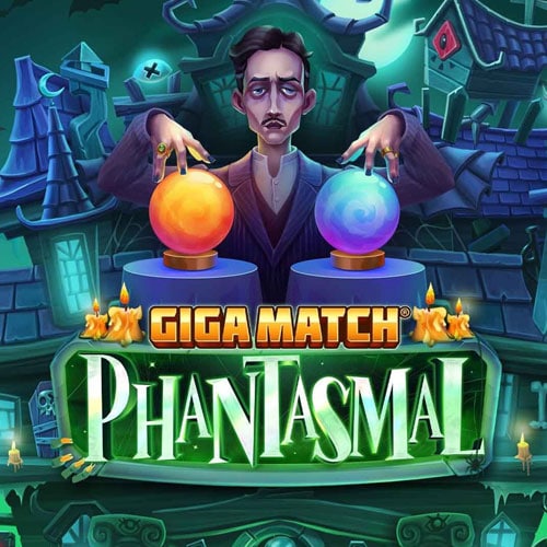 Giga Match Phantasmal