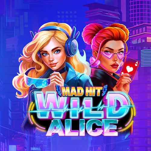 Mad Hit Wild Alice