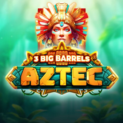 3 Big Barrels Aztec