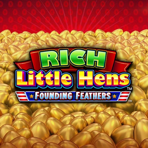 Rich Little Hens - Founding Feathers