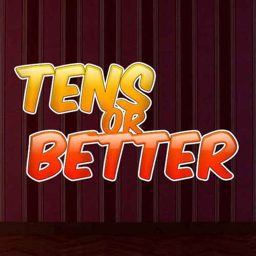 Tens or Better