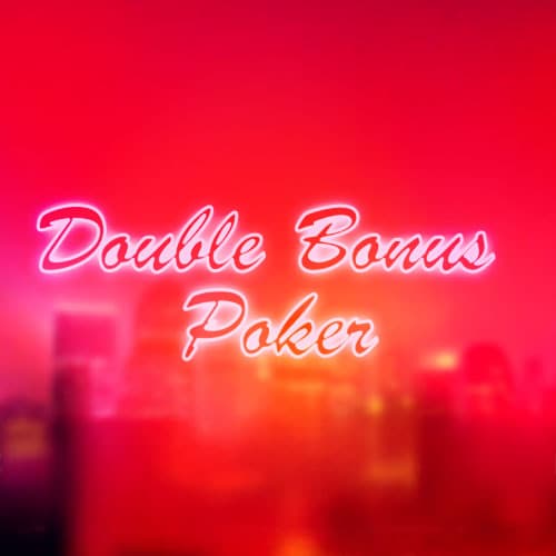 Double Bonus Poker