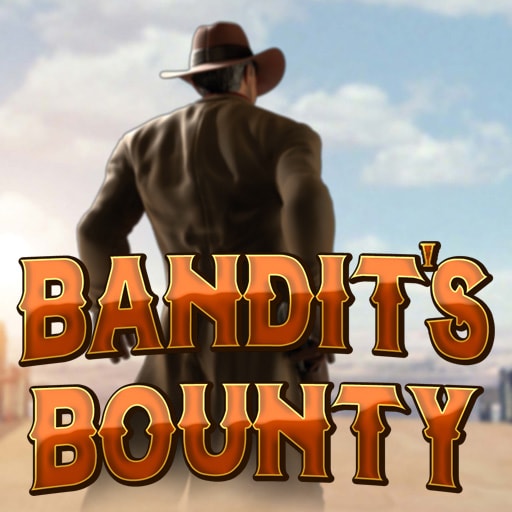 Bandit's Bounty HD