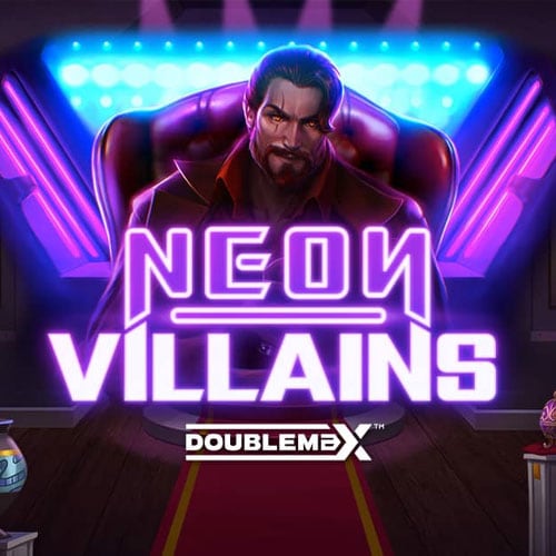 Neon Villains Doublemax