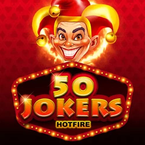 50 Jokers Hotfire