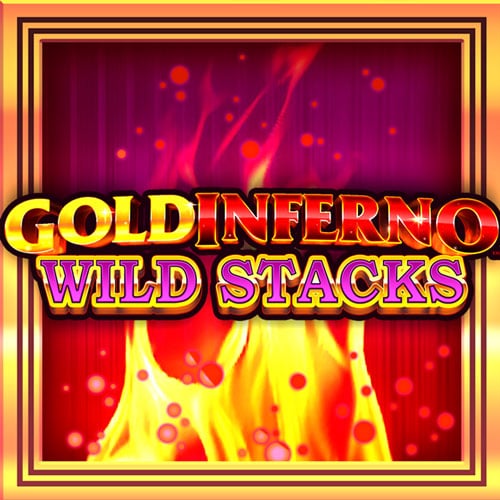 Gold Inferno Wild Stacks