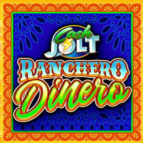 Cash Jolt Ranchero Dinero