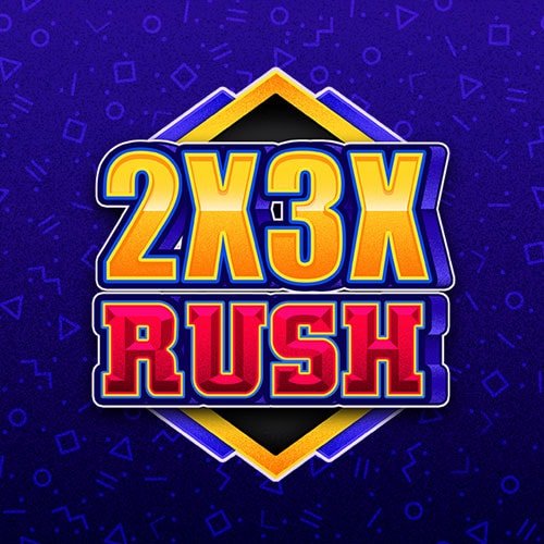 2x 3x Rush