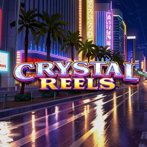 Crystal Reels