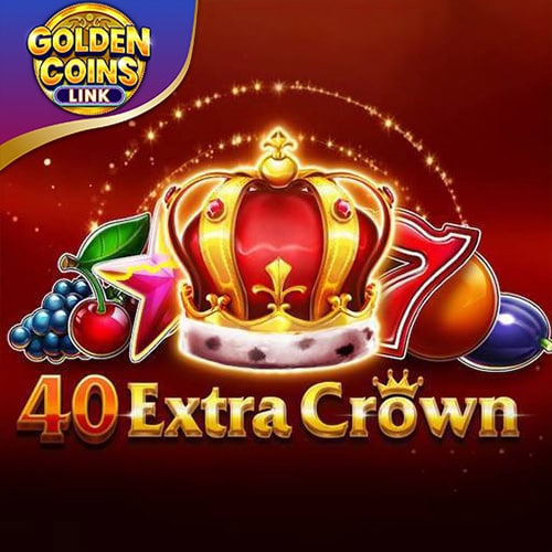 40 Extra Crown Golden Coins Link
