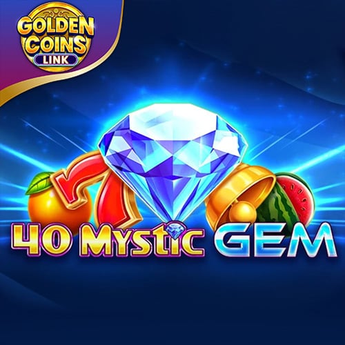 40 Mystic Gem Golden Coins Link