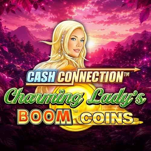 Cash Connection - Charming Lady's Boom Coins