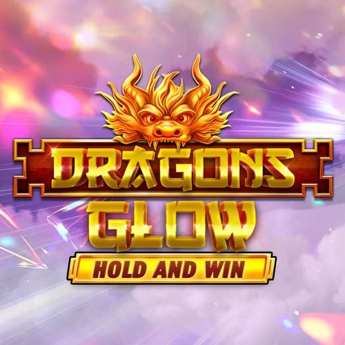Dragons Glow Hold and Win