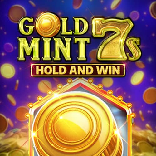 Gold Mint 7s Hold and Win