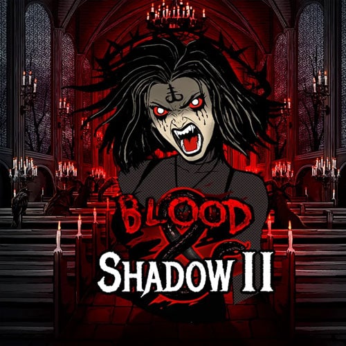 Blood & Shadow 2