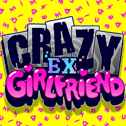 Crazy ex-girlfirend