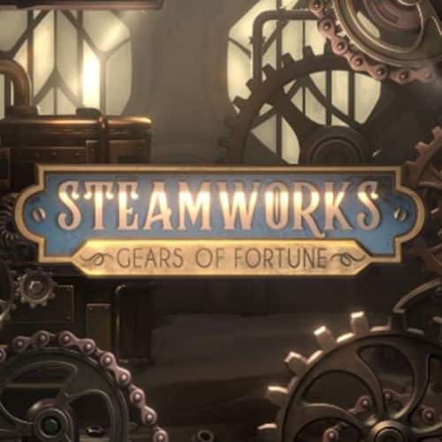 Steamworks - Gears of Fortune