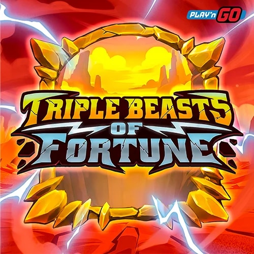 Triple Beasts of Fortune&nbsp;