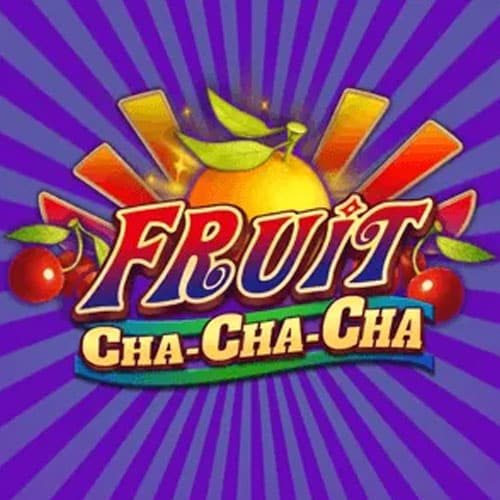 Fruit Cha Cha Cha