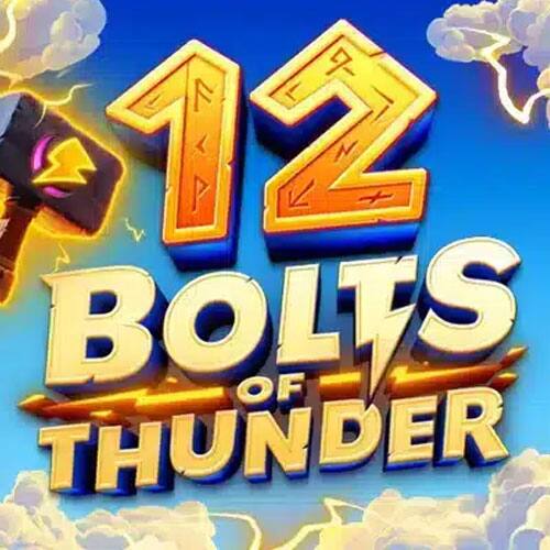 12 Bolts of Thunder