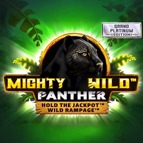 Mighty Wild Panther Grand Platinum Edition